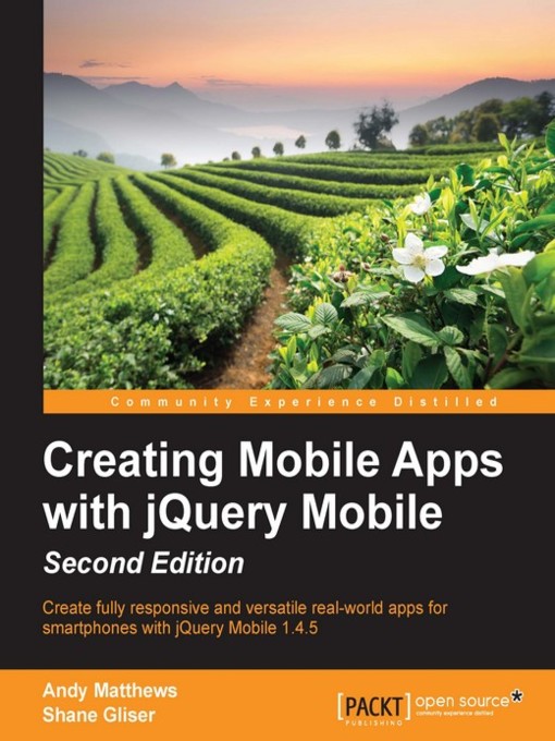 Title details for Creating Mobile Apps with jQuery Mobile by Andy Matthews - Available